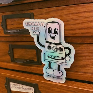 Turner Hologram Embalm Me sticker