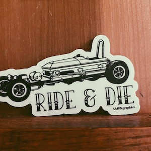 Ride & Die casket hotrod sticker