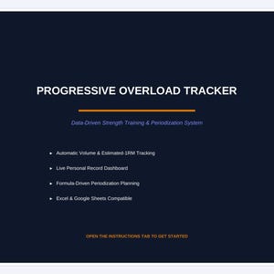 Op de afbeelding: Een donkerblauw digitaal document getiteld PROGRESSIVE OVERLOAD TRACKER met een oranje horizontale lijn. Het bevat functies zoals Data-Driven Strength Training & Periodization System, Automatic Volume & Estimated-1RM Tracking, Live Personal Record Dashboard, Formula-Driven Periodization Planning, Excel & Google Sheets Compatible en OPEN THE INSTRUCTIONS TAB TO GET STARTED.