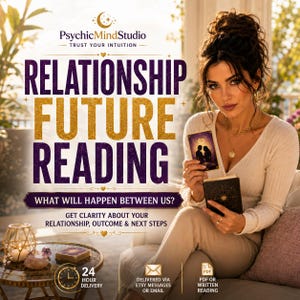 May include: A digital advertisement for PsychicMindStudio featuring the text RELATIONSHIP FUTURE READING and WHAT WILL HAPPEN BETWEEN US? The graphic includes a person holding a tarot card with a silhouette of a couple and a book.