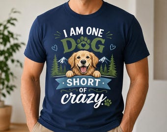 Dog Lover PNG Design: One Dog Short of Crazy (Digital Download)