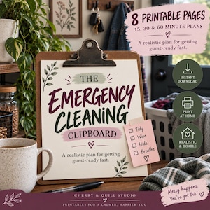 May include: A brown clipboard holding a printable page titled The Emergency Cleaning Clipboard with 15, 30, and 60 minute plans. The page features a pink sticky note with a checklist and leaf illustrations. Text includes 8 Printable Pages and Messy happens.