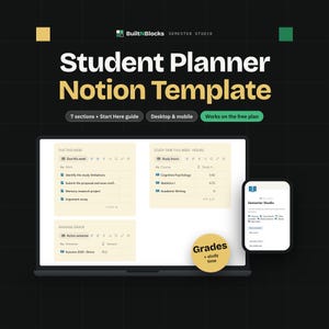 May include: A digital student planner Notion template featuring a laptop and smartphone display. The interface shows sections for Due This Week, Study Time, and Average Grade. Text includes BuiltNBlocks Semester Studio and Grades + study time.