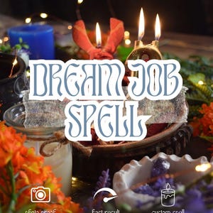 Puede incluir: Un montaje ritual con velas encendidas, un cuenco y cristales morados, con el texto "DREAM JOB SPELL" superpuesto en el centro. Debajo del texto hay tres pequeños iconos con las etiquetas "photo proof", "fast result" y "custom spell".