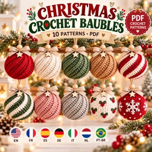 May include: A digital document featuring 10 Christmas crochet bauble patterns. The image displays 10 round, textured ornaments in red, white, green, tan, pink, and gray, each topped with a beige ribbon bow and a small wooden star.