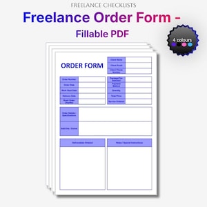 May include: A stack of white paper sheets featuring a blue Freelance Order Form template with a fillable PDF layout. The form includes sections for client details, order specifications, and notes. A badge indicates 4 colors are available.