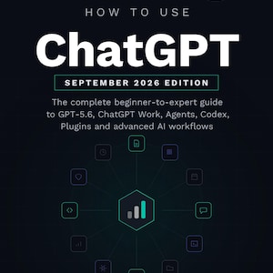 ChatGPT Master Guide 2026 – GPT-5.6, Agents, Plugins, Workflows (Digital Book)