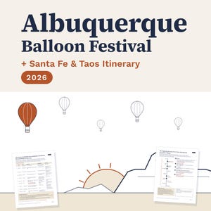 May include: A document titled Albuquerque Balloon Festival + Santa Fe & Taos Itinerary 2026 featuring a large orange hot air balloon, smaller outlined balloons, a sun rising over mountain silhouettes, and two printed itinerary pages.