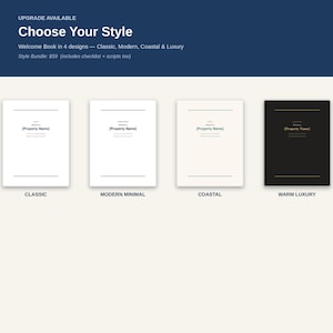 May include: Four welcome book templates labelled Classic, Modern Minimal, Coastal, and Warm Luxury. The text reads UPGRADE AVAILABLE, Choose Your Style, Welcome Book in 4 designs, and Style Bundle: $59 includes checklist + scripts too.