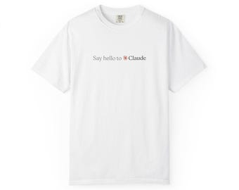 Grappig AI T-shirt, Zeg hallo tegen Claude, Cadeau voor ontwikkelaars, T-shirt voor machine learning