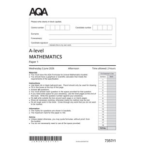 May include: A white AQA A-level Mathematics Paper 1 exam document dated Wednesday 3 June 2026. It features fields for candidate details, instructions, materials, and information, with a table for examiner marks and a barcode at the bottom.