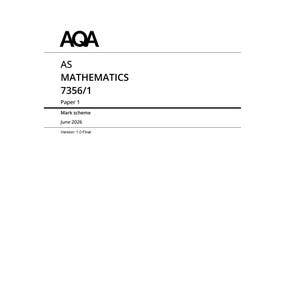 Op de afbeelding: Een wit document met zwarte tekst met de tekst AQA, AS MATHEMATICS, 7356/1, Paper 1, Mark scheme, June 2026 en Version: 1.0 Final. De tekst is georganiseerd met horizontale lijnen die de koptekst scheiden van de documentdetails.