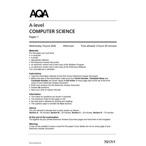 May include: A white AQA A-level Computer Science Paper 1 examination document dated Wednesday 10 June 2026. The text includes instructions, materials required, information, advice on time allocation for four sections, and a warning for candidates.