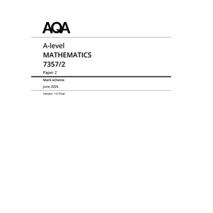 May include: A white document cover with black text reading AQA, A-level MATHEMATICS, 7357/2, Paper 2, Mark scheme, June 2026, and Version: 1.0 Final. The text is organised with horizontal lines separating the title and the document details.