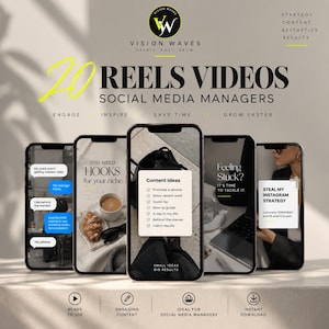May include: A digital marketing graphic featuring five smartphone screens displaying social media content templates. The text reads 20 REELS VIDEOS SOCIAL MEDIA MANAGERS, VISION WAVES, and various prompts like YOU NEED HOOKS, Feeling Stuck?, and STEAL MY INSTAGRAM STRATEGY.