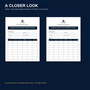 May include: Two identical white document templates titled Workplace Retaliation Timeline Tracker with a dark blue header. Each page includes sections for reference events and a grid-based timeline with columns for date, event, action, decision maker, change, evidence, and follow-up.