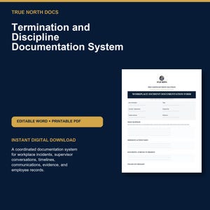 May include: A digital document template titled True North Docs Termination and Discipline Documentation System. The form features a Workplace Incident Documentation Form with fields for date, time, location, people involved, and witness details.
