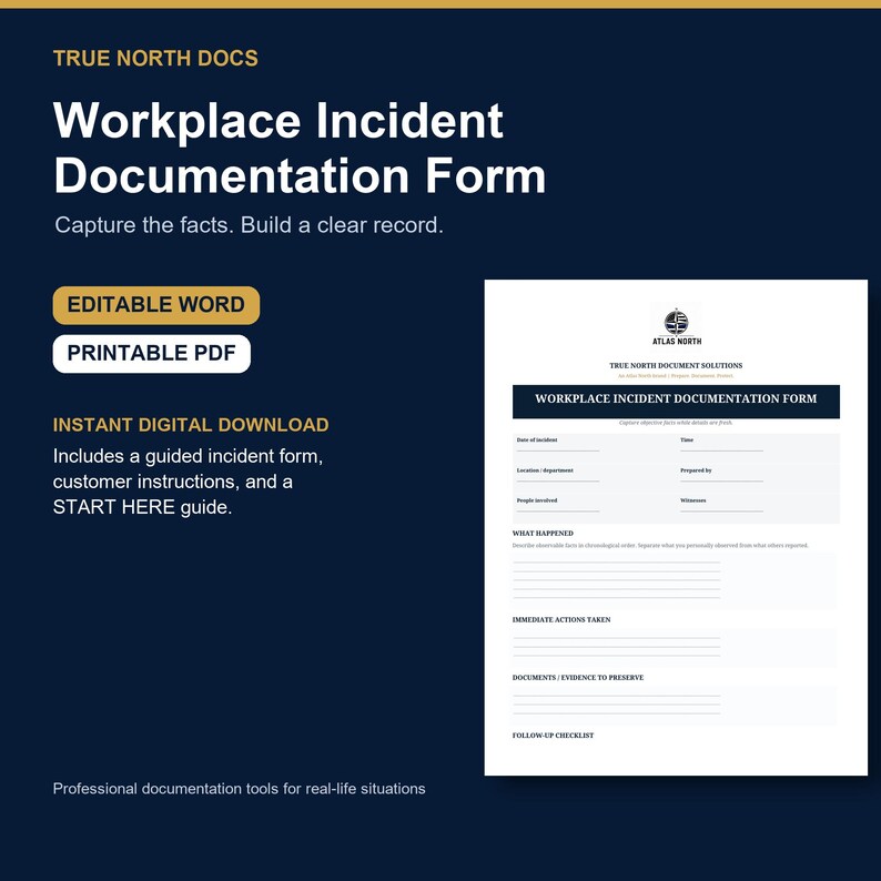 May include: A digital Workplace Incident Documentation Form template by True North Docs. The document features sections for date, time, location, people involved, witnesses, what happened, immediate actions taken, evidence, and a follow-up checklist.