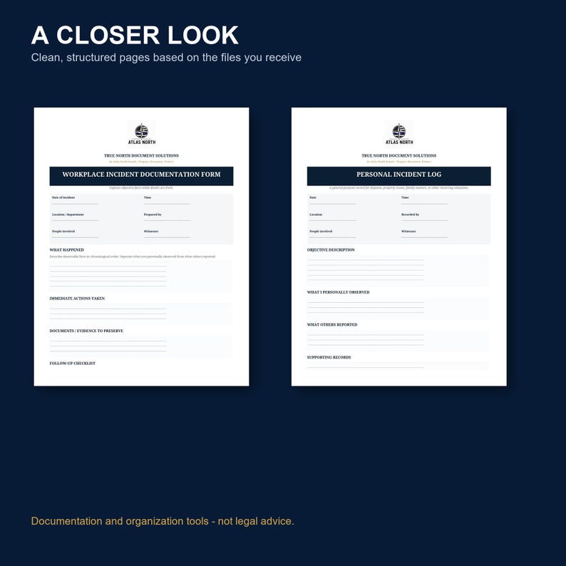 May include: Two white printed document forms titled Workplace Incident Documentation Form and Personal Incident Log, featuring the Atlas North Document Solutions logo, structured with lines for data entry, incident details, and follow-up checklists.
