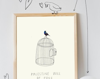 Poster "La Palestina sarà libera": Arte murale con l'uccello solare palestinese