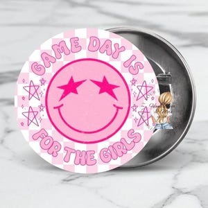 Game day is  for the girls, Game day buttons, college game day, football accessories, football game, buttons for college game