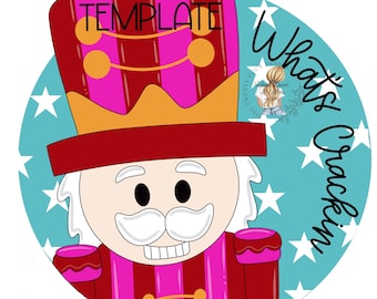 May include: A cartoon illustration of a nutcracker soldier with a red and pink striped hat and uniform. The text "TEMPLATE" is on the hat. The background is a blue circle with white stars and the words "What's Crackin".