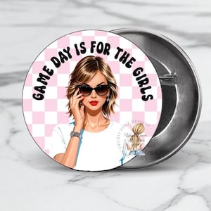 Game day is  for the girls, Game day buttons, college game day, football accessories, football game, buttons for college game