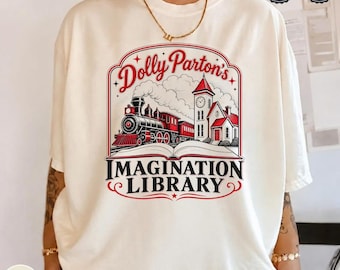 Dolly Parton Inspired Shirt, Imagination Library Quote Tee, Country Music Comfort Colors T-Shirt, Retro Fan Gift Shirt