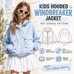 May include: A light blue hooded windbreaker jacket with a front zipper and two chest pockets. The image includes text reading KIDS HOODED WINDBREAKER JACKET PDF SEWING PATTERN, with technical line drawings showing front and back views and sizes 80cm (31.5 in) to 160cm (63.0 in).