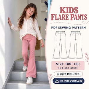 Puede incluir: Un patrón de costura en PDF para pantalones acampanados para niños, con el texto KIDS FLARE PANTS, PDF SEWING PATTERN, SIZE 100-150, 39.4-59.1 INCHES, 6 SIZES INCLUDED, INSTANT DOWNLOAD, un dibujo técnico y una niña usándolos.