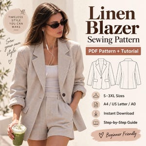 Könnte beinhalten: Ein beigefarbener Leinenblazer und passende Shorts. Das Bild enthält den Text: Linen Blazer Sewing Pattern, PDF Pattern + Tutorial, S-3XL Sizes, A4 / US Letter / A0, Instant Download, Step-by-Step Guide, Timeless Style You Can Make, Sew your own style, Beginner Friendly.