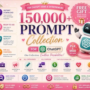 以下が含まれることがあります： 「150,000+ PROMPT COLLECTION FOR CHATGPT」と題されたデジタルマーケティング画像。白とティールカラーのロボット、ピンクの花のアクセント、ビジネス、マーケティング、教育などのカテゴリーを表すアイコンが配置され、PLRおよびMRRの権利に関するテキストが含まれています。