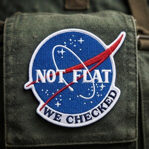 Not Flat We Checked Iron On Patch, Funny Space Embroidered Patch, Round Earth Science Joke Applique, Astronaut Style Badge, Nerdy Gift