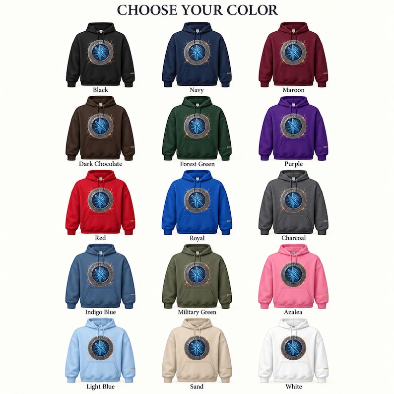 May include: A collection of fifteen hooded sweatshirts in various colors including black, navy, maroon, dark chocolate, forest green, purple, red, royal blue, charcoal, indigo blue, military green, azalea, light blue, sand, and white. Each hoodie features a central circular graphic with a glowing blue star-like symbol. The text CHOOSE YOUR COLOR is displayed at the top.