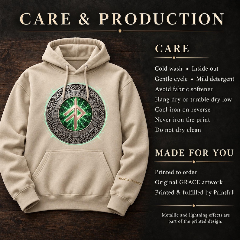 May include: A beige hooded sweatshirt featuring a central graphic of a glowing green rune inside a circular metallic border. Text on the right includes CARE & PRODUCTION, CARE instructions, and MADE FOR YOU details regarding the print.