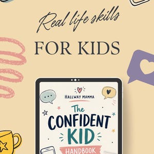 Może przedstawiać: Cyfrowy tablet wyświetla okładkę książki The Confident Kid Handbook autorstwa Hallway Mamma. Okładka zawiera tekst, ikonę smartfona, ołówek i dymki. Tło jest beżowe z ilustracjami trofeum, telefonu i serc.