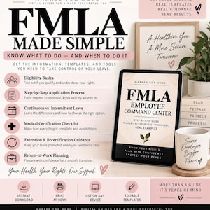 May include: A digital guide titled FMLA MADE SIMPLE featuring a tablet displaying the FMLA EMPLOYEE COMMAND CENTER. The layout includes text about eligibility, application processes, leave types, checklists, and return-to-work planning with icons.