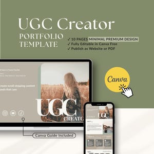May include: A digital portfolio template for UGC creators featuring a laptop and smartphone display on a sage green background. Text includes UGC Creator Portfolio Template, 10 pages, fully editable in Canva Free, and publish as website or PDF.