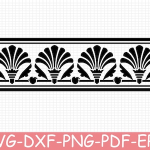 May include: A black and white digital graphic featuring a repeating horizontal border pattern of four stylized fan-shaped palmette motifs. The design includes two solid horizontal lines above and below, with the text SVG-DXF-PNG-PDF-EPS.