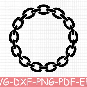 May include: A black graphic illustration of a circular chain link border. The design consists of twelve interconnected oval links arranged in a continuous ring shape. Below the graphic, the text reads SVG-DXF-PNG-PDF-EPS in white letters.