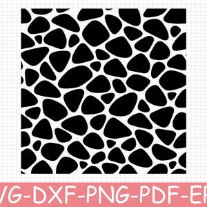 May include: A digital graphic file featuring a repeating black and white pattern of irregular, rounded shapes resembling a giraffe or cow print. The design is presented as a square tile on a grid background with the text SVG-DXF-PNG-PDF-EPS.