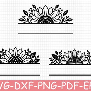 Op de afbeelding: Drie zwarte digitale grafische ontwerpen met zonnebloemmotieven, bladeren en stengels, elk geplaatst boven een horizontale lijn, geschikt voor monogrammen of aangepaste tekst, op een witte rasterachtergrond met de vermelde bestandsformaten.