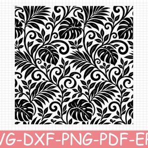 May include: A black and white digital graphic pattern featuring repeating monstera leaves, palm fronds, and swirling vine motifs. The design is presented on a grid background with the text SVG-DXF-PNG-PDF-EPS displayed at the bottom.