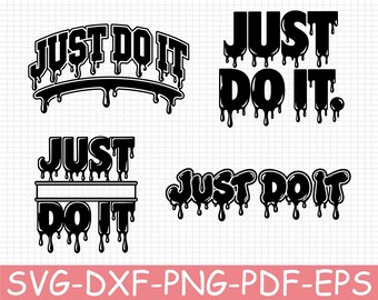 Just Do It Silhouette, Svg, Dxf, Png