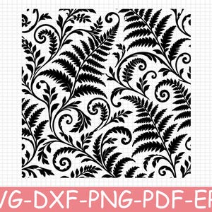 May include: A digital graphic file featuring a repeating black and white pattern of fern leaves and swirling vine motifs. The design is presented on a grid background with the text SVG-DXF-PNG-PDF-EPS displayed in white on a pink banner.