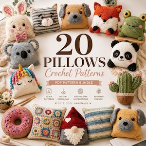 May include: A collection of 20 crochet pillow patterns featuring various animal and object designs including a rabbit, cat, dog, fox, frog, koala, unicorn, panda, cactus, donut, gnome, and striped cushions with the text 20 PILLOWS Crochet Patterns.