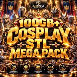 Puede incluir: Una colección digital titulada 100GB+ COSPLAY STL MEGA PACK de 3DesineCo. El gráfico presenta letras doradas en negrita, un emblema de corona e iconos que representan miles de archivos STL, listos para imprimir, archivos organizados, acceso de por vida y uso comercial.