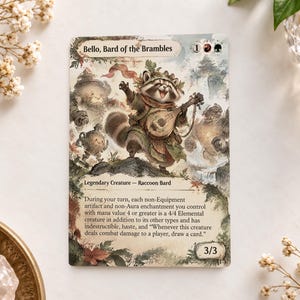 May include: A Magic: The Gathering trading card titled Bello, Bard of the Brambles featuring a raccoon bard playing a lute. The card text describes the legendary creature's abilities, including mana value, power, and toughness of 3/3.