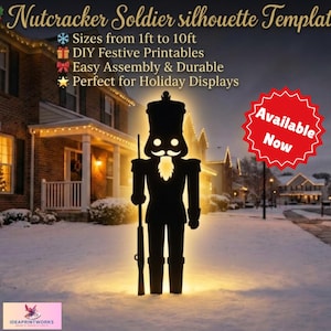 Könnte beinhalten: Eine schwarze Nussknacker-Soldaten-Silhouette mit gelber Hintergrundbeleuchtung. Der Text lautet: Nutcracker Soldier silhouette Template, Sizes from 1ft to 10ft, DIY Festive Printables, Easy Assembly & Durable, Perfect for Holiday Displays, Available Now.