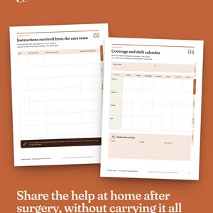 May include: Two white planner pages with orange accents. The left page is titled Instructions received from the care team 03. The right page is titled Coverage and shift calendar 04. Both pages feature tables for tracking caregiving tasks.